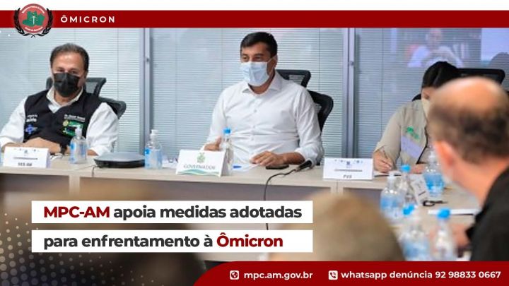 MPC-AM apoia medidas adotadas para enfrentamento à Ômicron