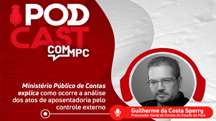 Ministério Público de Contas explica como ocorre a análise dos atos de aposentadoria pelo controle externo