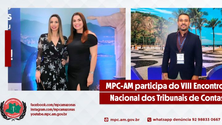 MPC-AM participa do VIII Encontro dos Tribunais de Conta