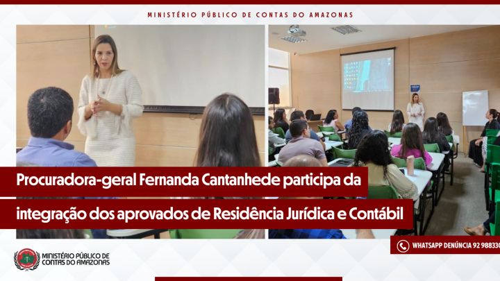 Procuradora do MPC-AM participa de integração dos aproados de Residência Jurídica e Contábil
