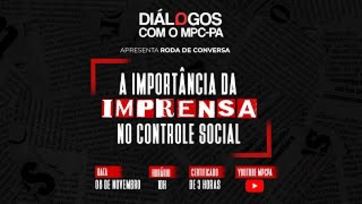 Diálogos com o MPC-PA abre inscrições gratuitas para roda de conversa sobre “A Importância da Imprensa no Controle Social”