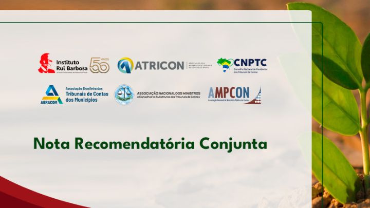 AMPCON e entidades do Controle Externo emitem Nota Técnica pela fiscalização de políticas públicas voltadas às mudanças climáticas