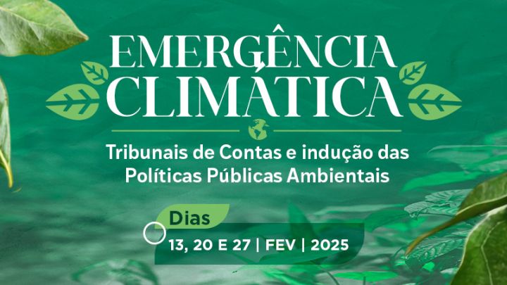 Webinar debaterá o papel dos Tribunais de Contas na indução de Políticas Públicas Ambientais